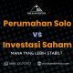 perumahan solo vs saham
