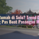 trend rumah di solo
