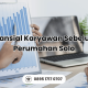Karyawan Membeli Perumahan Solo