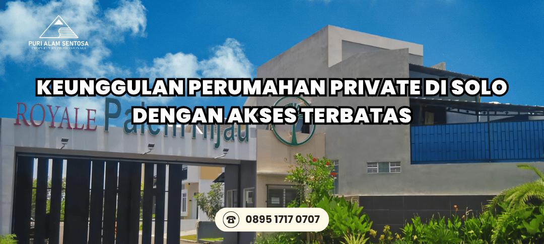 Keunggulan Perumahan di Solo