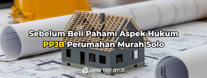 PPJB Perumahan Murah Solo
