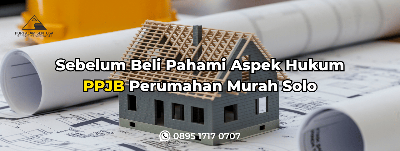 PPJB Perumahan Murah Solo