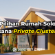 Pilihan Rumah Solo Private