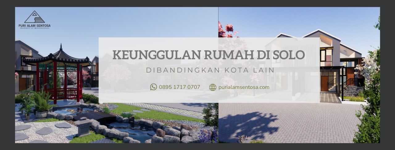 keunggulan rumah di solo