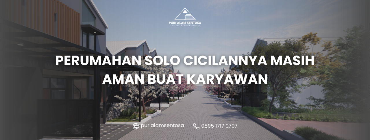 perumahan solo cicilannya masih aman