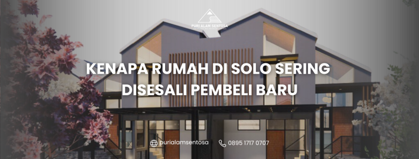 rumah di solo sering disesali