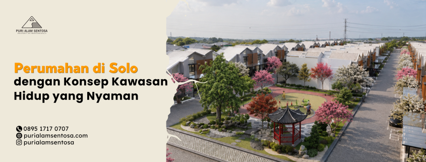 Perumahan di Solo dengan Konsep Kawasan Hidup yang Nyaman