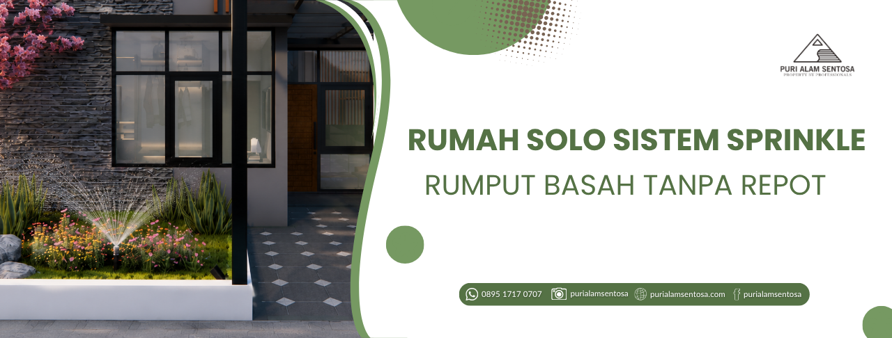 Rumah Solo Sistem Sprinkle