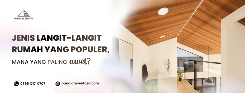 Jenis langit langit rumah populer