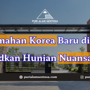 Purialamsentosa_Perumahan Korea Baru di Solo, Wujudkan Hunian Nuansa Resort_Nurul Perumahan Korea Baru di Solo, Wujudkan Hunian Nuansa Resort